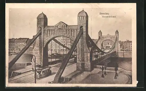 AK Breslau, Kaiserbrücke mit Strassenbahn