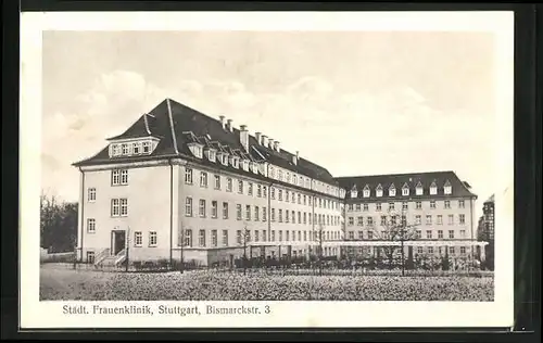 AK Stuttgart, Städtische Frauenklinik, Bismarckstrasse 3