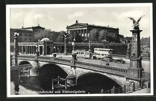 AK Berlin, Friedrichsbrücke und Nationalgalerie, Strassenbahn