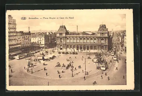 AK Bruxelles, Place Rogier et Gare du Nord, Strassenbahn