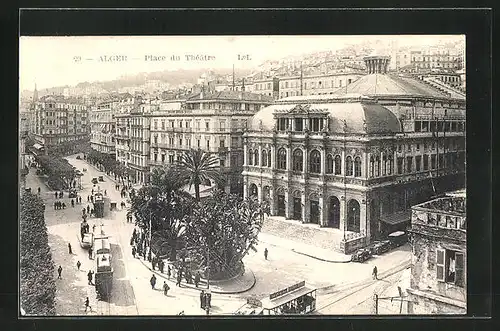 AK Alger, Place du Thèâtre, Strassenbahn