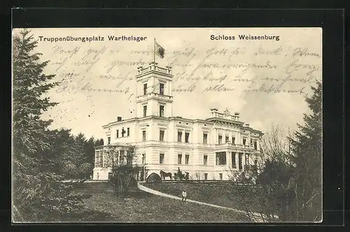 AK Warthelager, Schloss Weissenburg im Truppenübungsplatz