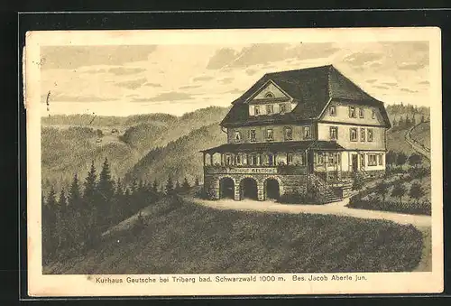 AK Triberg i. Schw., Hotel und Kurhaus Geutsche, Inh. Jacob Aberle jun.