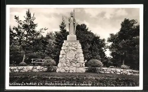 AK Schömberg b. Rottweil a. N., Chirstus Königsdenkmal a. d. Palmbühl