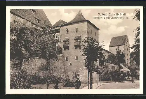 AK Schwäbisch Hall, Schiedweg mit Crailsheimer Tor