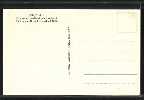 AK Meissen i. Sa., Vincenz Richter`s Weinkelterei und Ausschank