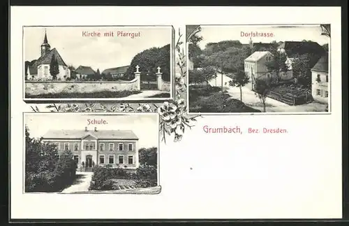 AK Grumbach /Bez. Dresden, Kirche mit Pfarrgut, Dorfstrasse, Schule