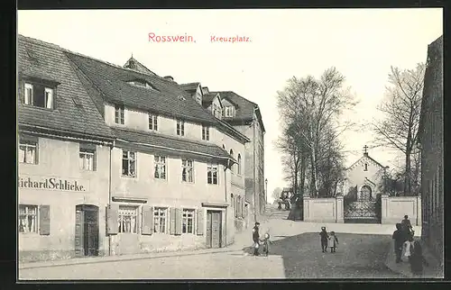 AK Rosswein, Kreuzplatz mit Tischlerei Richard Schlicke und Kirche