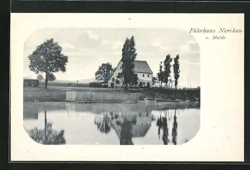 AK Nerchau, Gasthaus Fährhaus an der Mulde