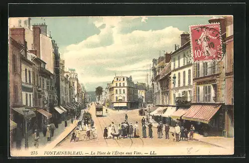 AK Fontainebleau, La Place de l`Etape aux Vins, Strassenbahn