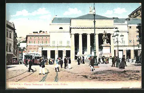 AK Genova, Piazza Deferrari, Teatro Carlo Felice e Tramways, Strassenbahnen