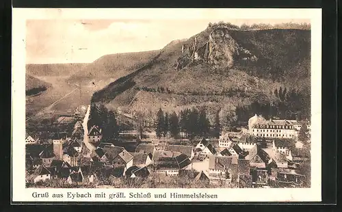 AK Eybach, Gesamtansicht mit gräfl. Schloss und Himmelsfelsen