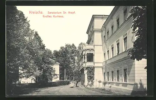 AK Kreischa, Sanatorium Dr. Krapf, Grosses Kurhaus