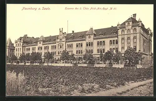 AK Naumburg /Saale, Kaserne des 2. Thür. Feld-Art.-Regt. No 55
