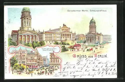 Lithographie Berlin, Schauspielhaus am Gendarmenmarkt, Strasse Unter den Linden, Ecke Friedrichstr.