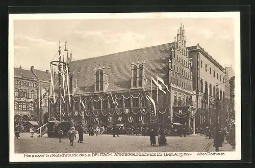 AK Sängerfest Hannover, 9. Deutsches Sängerbundesfest 1924, altes Rathaus
