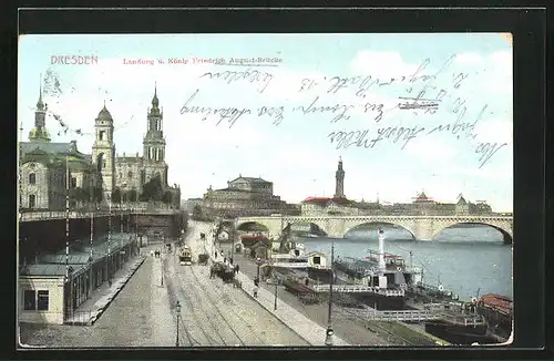 AK Dresden, Dresden, Landung und König Friedrich Augsut-Brücke mit Strassenbahn