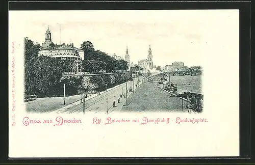 AK Dresden, Königliches Belvedere mit Dampfschiff-Landungsplatz