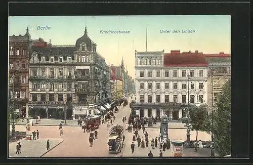 AK Berlin, Hotel Bauer und Kodak-Geschäft Friedrich-Strasse Ecke Unter den Linden mit Pferdebahn