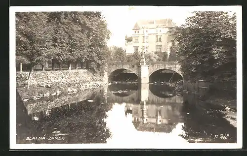 AK Blatná, Zámek, Brücke und Schloss