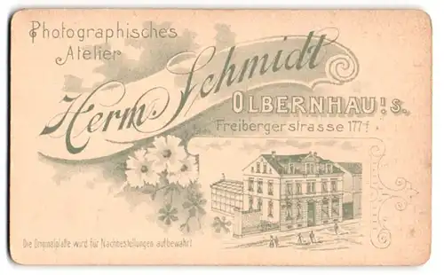 Fotografie Herm. Schmidt, Olbernhau i. S., Freibergerstr. 177, Ansicht Olbernhau, Gebäude des Fotografischen Ateliers