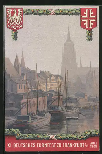 AK Alt-Frankfurt, XI. deutsches Turnfest 1908, Hafen mit Stadtansicht