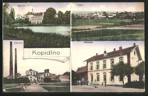 AK Kopidlno, Nádrazi, Cukrovar, Zámek