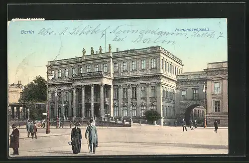 AK Berlin, Kronprinzenpalais mit Passanten