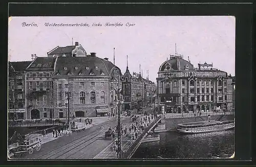 AK Berlin, Weidendammerbrücke, links Komische Oper