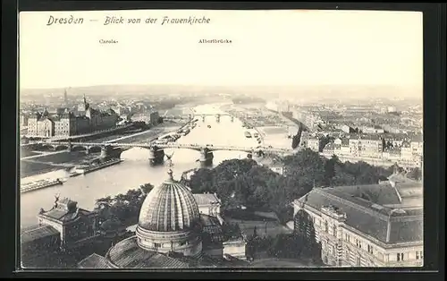 AK Dresden, Blick von der Frauenkirche, Carola- und Augustusbrücke