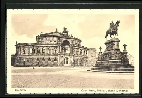 AK Dresden, Opernhaus, König Johann-Denkmal