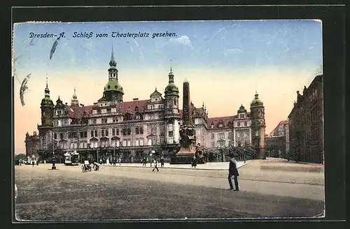 AK Dresden, Schloss vom Theaterplatz gesehen