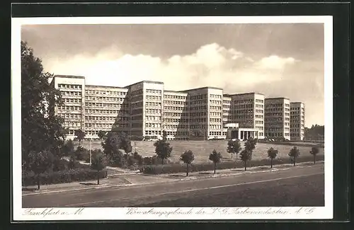 AK Frankfurt-Westend, Verwaltungsgebäude der I. G. Farbenindustrie AG