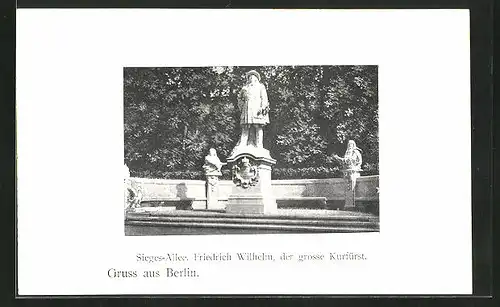 AK Berlin-Tiergarten, Sieges-Allee, Friedrich Wilhelm, der grosse Kurfürst