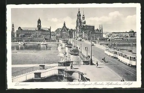 AK Dresden, Friedrich-August-Brücke mit Hofkirche und Schloss