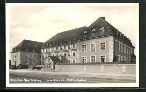AK München-Nymphenburg, Krankenhaus des Dritten Ordens