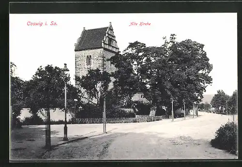 AK Coswig i. Sa., Blick zur alten Kirche