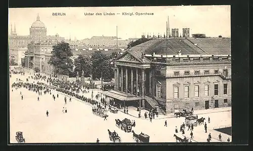 AK Berlin, Unter den Linden mit Kgl. Opernhaus