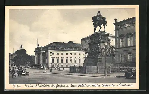 AK Berlin, Denkmal Friedrich des Grossen am Alten Palais und Staatsoper