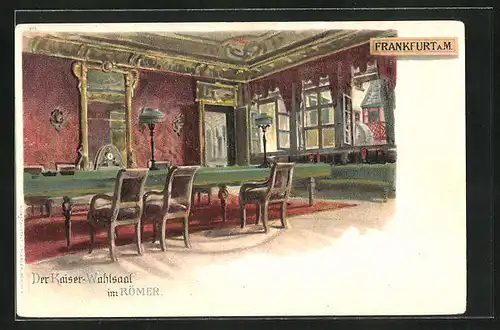 Lithographie Alt-Frankfurt, Kaiser-Wahlsaal im Römer