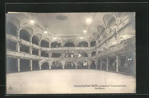 AK Berlin, Admiralspalast am Bahnhof Friedrichstrasse, Innenansicht von der Eis-Arena