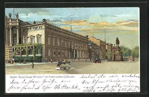 Lithographie Berlin, Palais Kaiser Wilhelm I. mit historischem Eckfenster