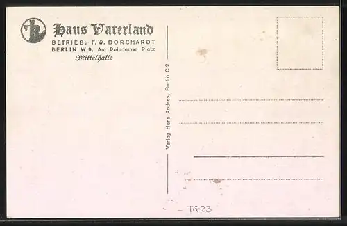 AK Berlin-Tiergarten, Haus Vaterland, Am Potsdamer Platz, Mittelhalle