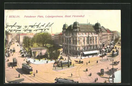 AK Berlin-Tiergarten, Potsdamer Platz, Leipzigerstrasse, Hotel Fürstenhof