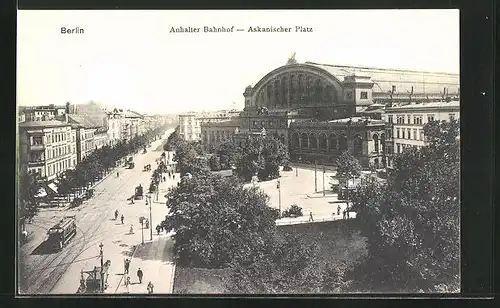 AK Berlin-Kreuzberg, Anhalter Bahnhof, Askanischer Platz