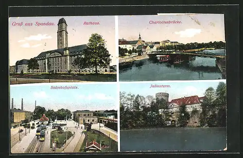 AK Berlin-Spandau, Rathaus, Charlottenbrücke, Bahnhofsplatz und Juliusturm