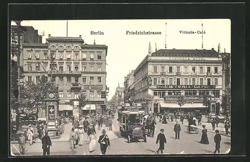 AK Berlin, Blick in die Friedrichstrasse, Victoria Café