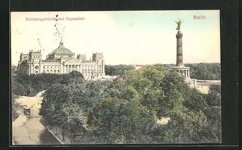 AK Berlin-Tiergarten, Reichstagsgebäude und Siegessäule
