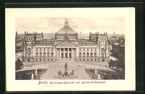 AK Berlin-Tiergarten, Reichstagsgebäude und Bismarck-Denkmal