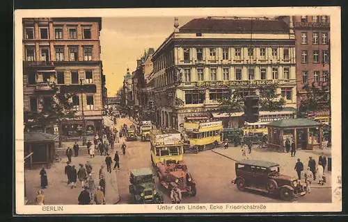 AK Berlin, Unter den Linden, Ecke Friedrichstrasse, mit Café und Restaurant König